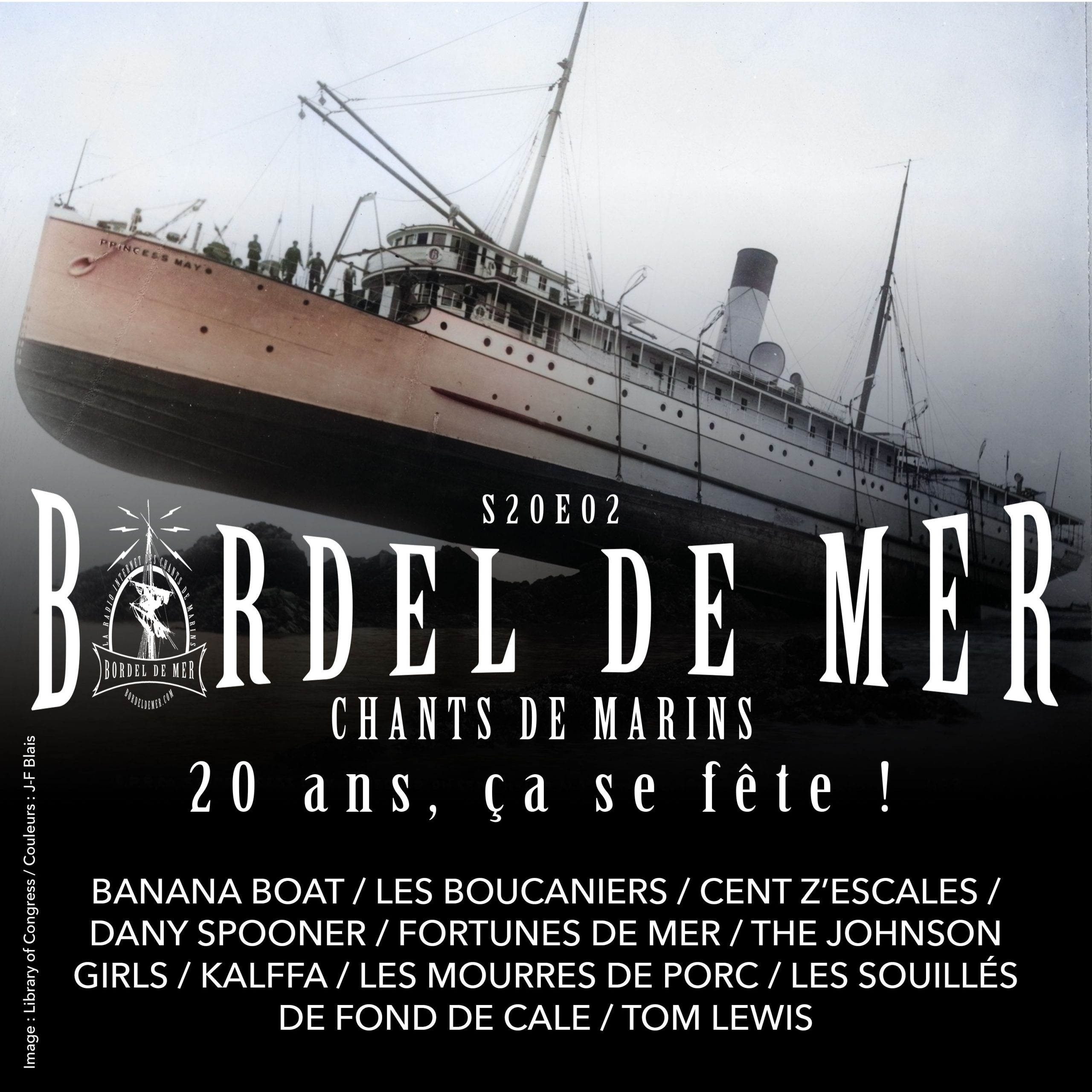 Bordel de Mer, le podcast des chants de marins S20E02